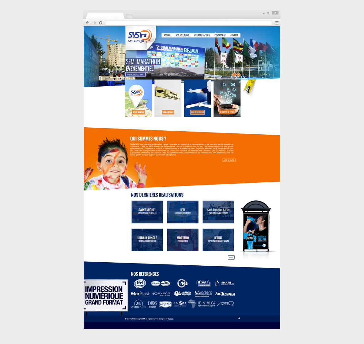 Création du site web de notre partenaire sysdesign, spécialisée dans l’impression et réalisation des supports grand format. 1